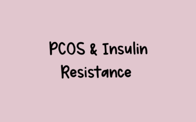 PCOS and Insulin Resistance: Everything You Need to Know