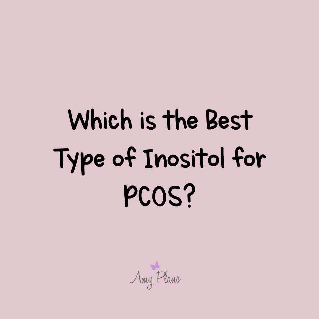 Best type of inositol for PCOS